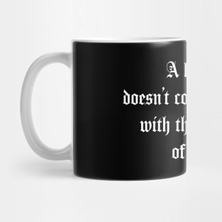 A Lioness Doesn’t Concern Herself with the Opinions of Sheep Mug